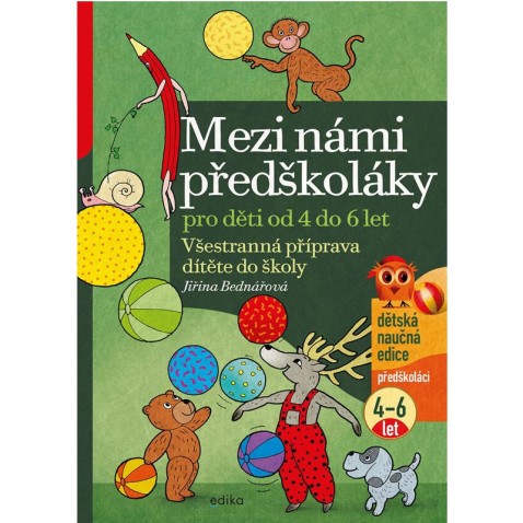 Mezi námi předškoláky pro děti od 4 do 6 let